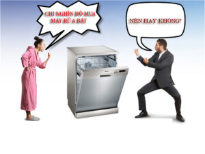 có nên mua máy rửa bát