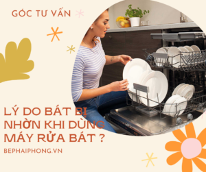 lý do máy rửa bát bị nhờn